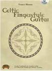 MORONE F. - CELTIC FINGERSTYLE GUITAR ACOUSTIC +CD