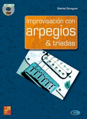 ZARAGOZA G. - IMPROVISACION CON ARPEGIOS Y TRIADAS (GUIT)
