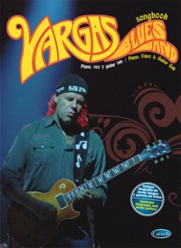 VARGAS. - BLUES BAND SONGBOOD (+BIOGRAFIA Y FOTOS)