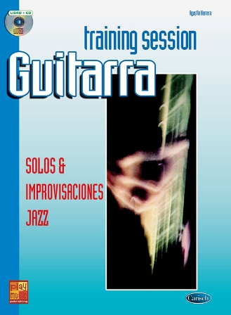 HERRERO A. - GUITAR TRAINING SESSION (+CD) SOLOS & IMPROVISACIONES JAZZ