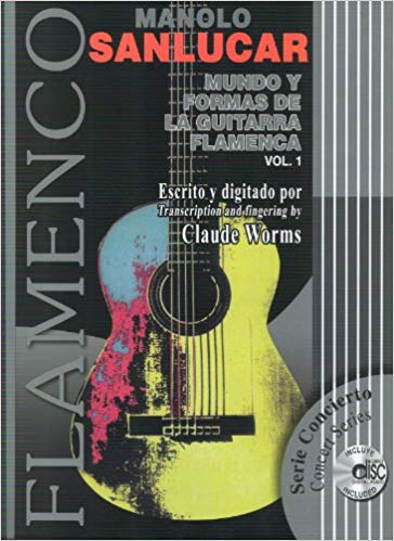 SANLUCAR M. - MUNDO Y FORMAS DE LA GUITARRA FLAMENCA V.1 (+CD)