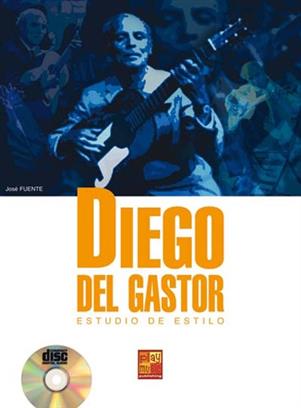 DEL GASTOR D. - ESTUDIO DEL ESTILO + CD (GUI)
