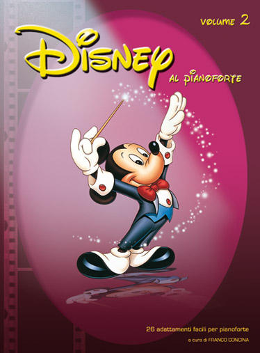 DISNEY W. - AL PIANOFORTE V.2 (RE.CONCINA F) ** DESCATALOGADO**