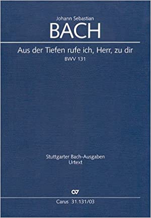 BACH J.S. - CANTATA Nº131 AUS DER TIEFEN RUFE ICH - BWV.131