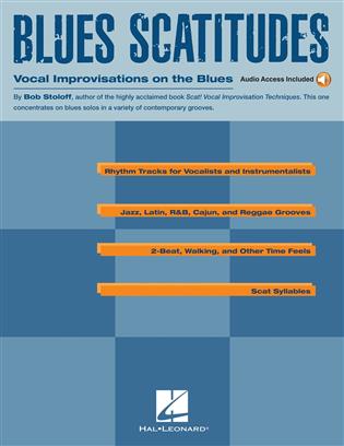 STOLOFF B. - BLUES SCATITUDES (VOCAL IMPROVISION ON THE BLUES)