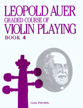 AUER L. - GRADED COURSE OF VIOLIN PLAYING V.4