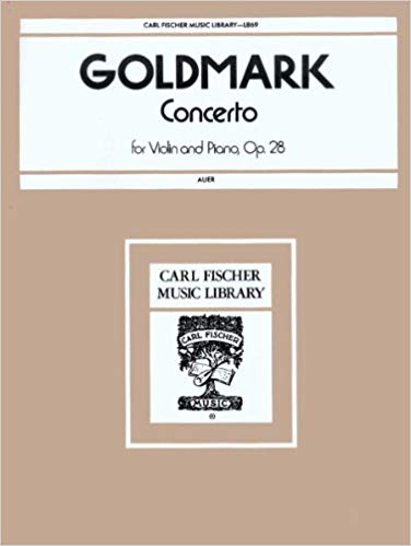 GOLDMARK K. - CONCIERTO VIOLIN OP.28