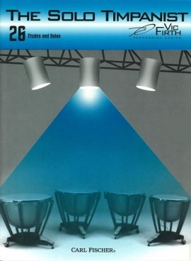 FIRTH V. - THE SOLO TIMPANIST