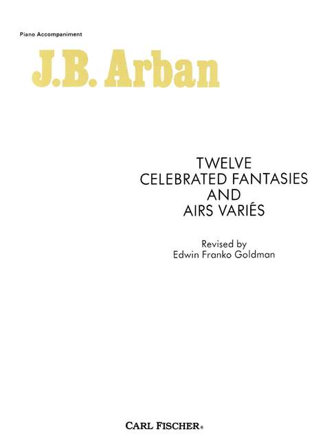 ARBAN J.B.- TWELVE CELEBRATED FANTASIES AND AIRS VARIES ((AC)