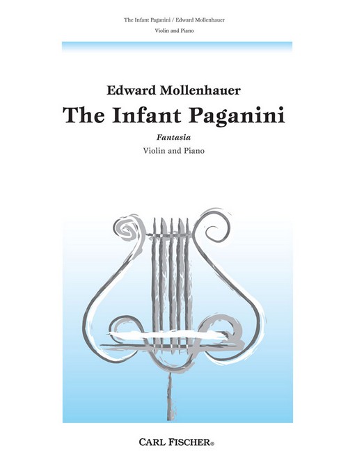 MOLLENHAUER E. - THE INFANT PAGANINI (V/P)