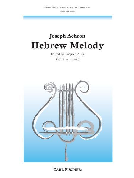 ACHRON/AUER - MELODIA HEBREA (VIOLIN Y PIANO)