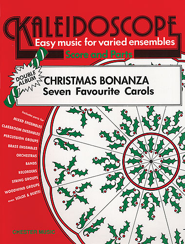 ALBUM KALEIDOSCOPE - CHRISTMAS BONANZA V.1 EASY MUSIC FOR ENSEMBLE VARIED