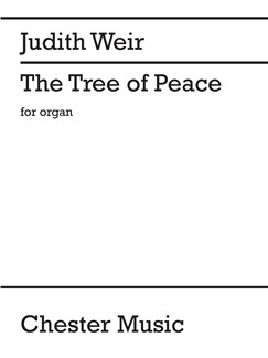 WEIR J. - THE TREE OF PEACE ORGANO