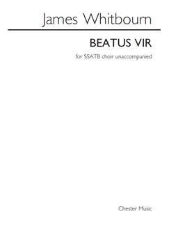 WHITBOURN J. - BEATUS VIR CORO SSATB