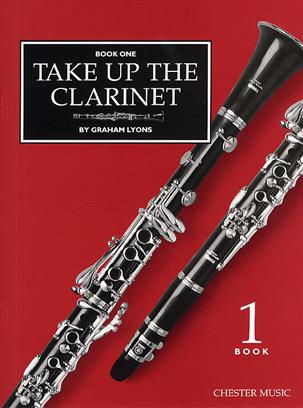 LYONS G. - TAKE UP THE CLARINET V.1 -