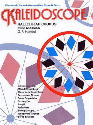 HANDEL G.F. - ALELUYA CORO DEL MESIAS (KALEIDOSCOPE) -