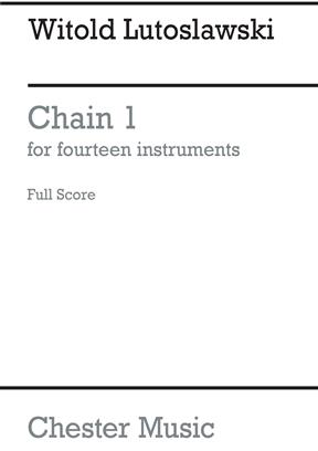 LUTOSLAWSKI W. - CHAIN V.1 (14 INSTRUMENTOS) -