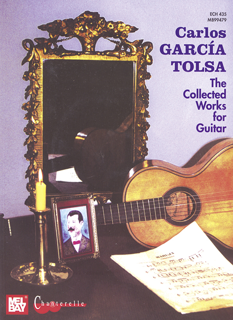 GARCIA TOLSA C. - THE COLLECTED WORKS FOR GUITAR