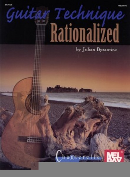 BYZANTINE J. - GUITAR TECHNIQUE RATIONALIZED