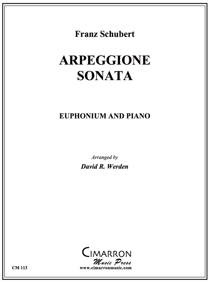 SCHUBERT F./WERDEN R. - SONATA ARPEGGIONE EUPHONIUM Y PIANO