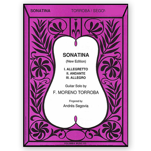 MORENO TORROBA F. - SONATINA (SEGOVIA)