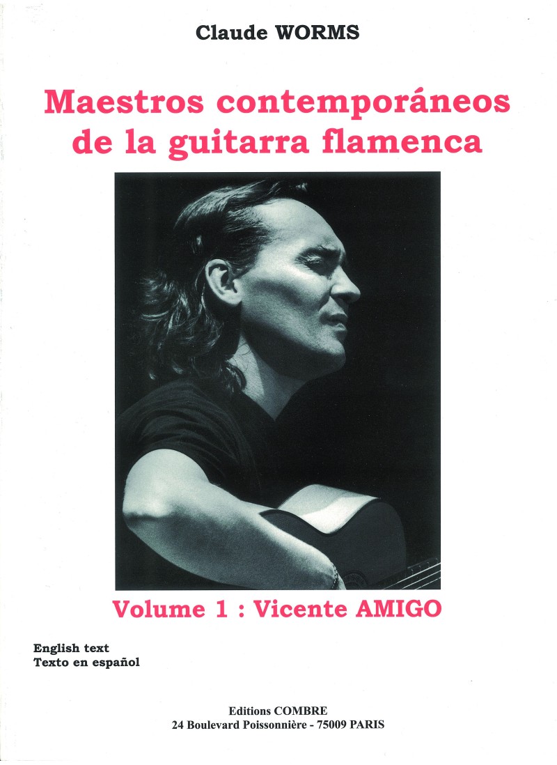 AMIGO V. - MAESTROS CONTEMPORANEOS GUITARRA FLAMENCA V.1 (WORMS)  (TABLATURA)