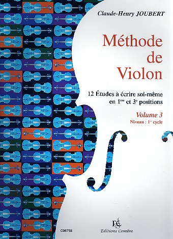 JOUBERT C.H. - METODO VIOLIN Vº3 (1º CICLO) (12 ESTUDIOS 1º Y 3º POSITIONS)