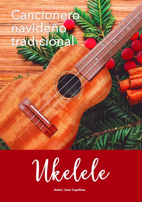 ALBUM (CAPAFONS) - CANCIONERO NAVIDEÑO TRADICIONAL UKELELE (TAB)