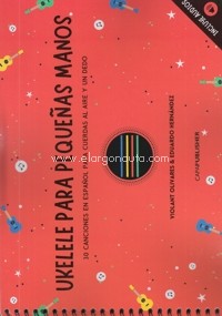 ALBUM (OLIVARES/HERNANDEZ) UKELELE PARA MANOS PEQUEÑAS +AUDIO