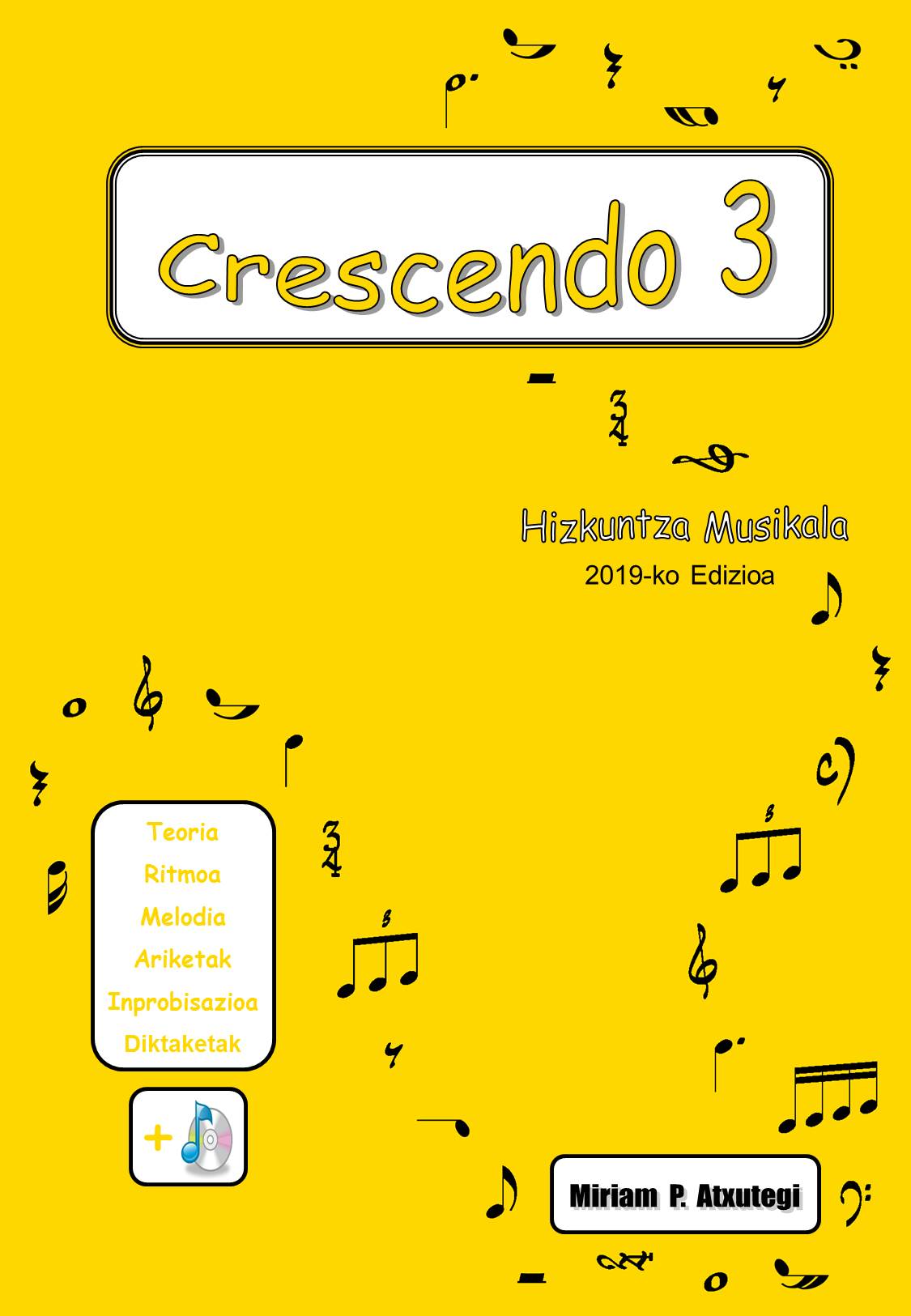 DE PRADO ATXUTEGI M. - CRESCENDO 3 ALUMNO (EUSKERA) +CD HIZKUNTZA MUSIKALA