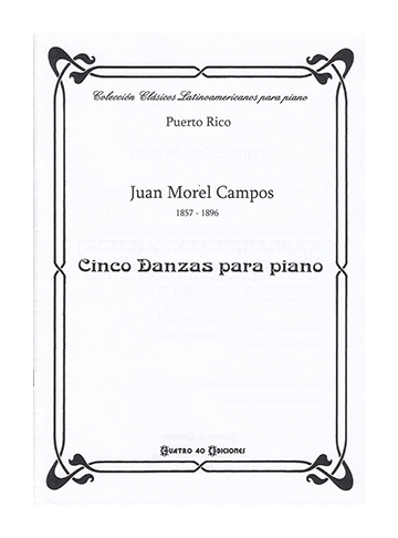 MOREL CAMPOS J. - CINCO DANZAS PIANO