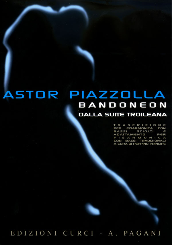 PIAZZOLLA A. - DALLA SUITE TROILENA -BANDONEON -