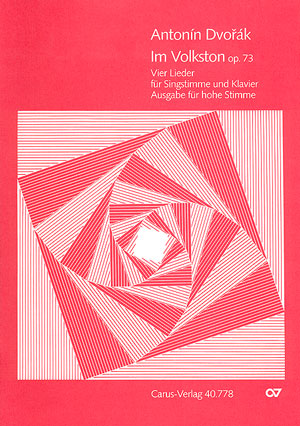 DVORAK A. - IM VOLKSTON OP.73-  4 LIEDER - VOZ AGUDA