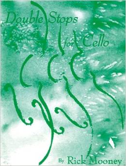 Double Stops for Cello - Rick Mooney - Partitura para Violoncello con Estudios y Técnicas Avanzadas