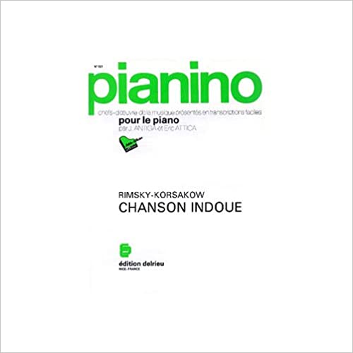 RIMSKY-KORSAKOW.- CHANSON INDOUE (PIANO)