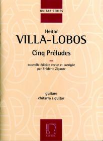 VILLA LOBOS H. - PRELUDIOS (5) = DUR16578