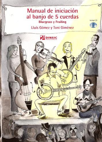GOMEZ/GIMENEZ. - MANUAL  INICIACION AL BANJO DE 5 CUERDAS +CD