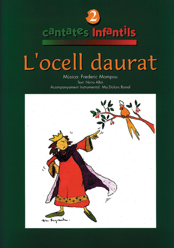 MOMPOU F. - L-OCELL DAURAT (EL PAJARO DORADO) -
