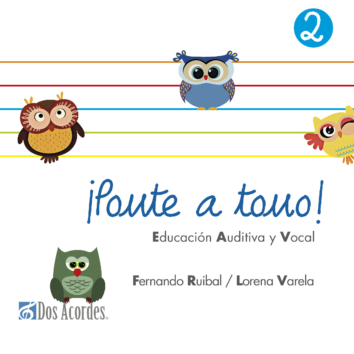 Fernando Ruibal, Lorena Varela -  ¡Ponte a tono!, vol. 2: Libro del profesor