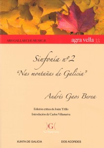 Andrés Gaos -  ARS GALLAECIAE MUSICAE. Sinfonía nº2 "Nas montañas de Galicia