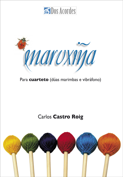 CASTRO ROIG - MARUXIÑA CUARTETO 2 MARIMBAS Y 2 VIBRAFONOS)