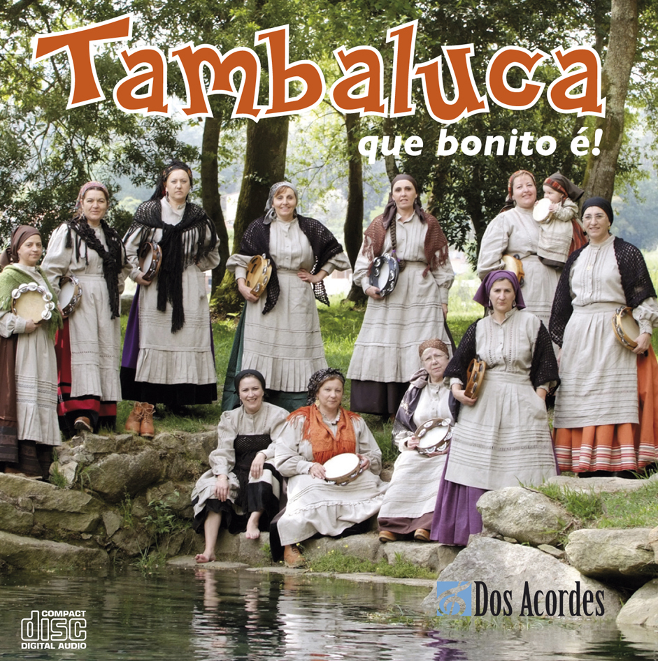 Tambaluca- Que bonito é !