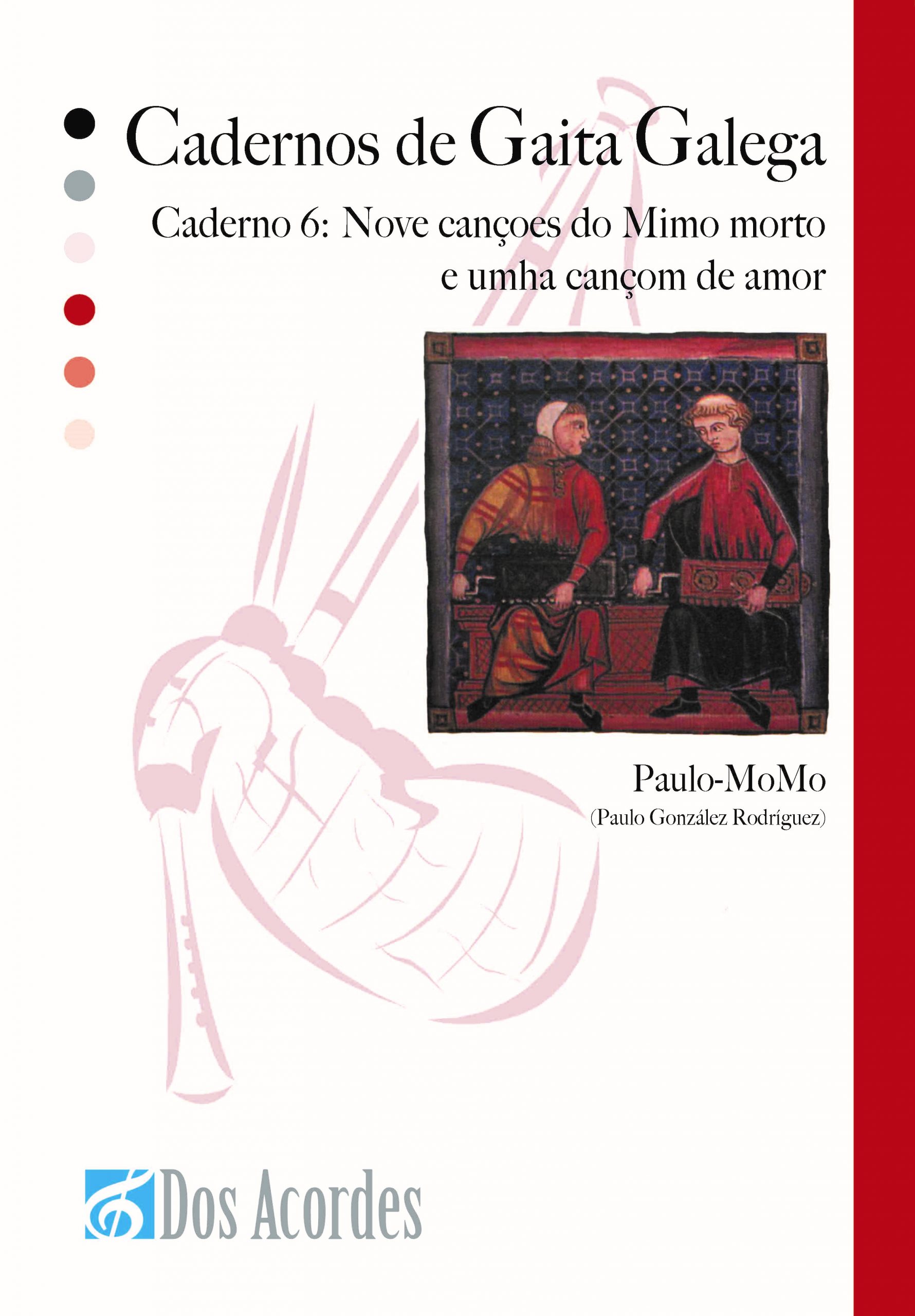 Paulo MoMo -  Nove cançoes do Mimo morto e umha cançom de amor