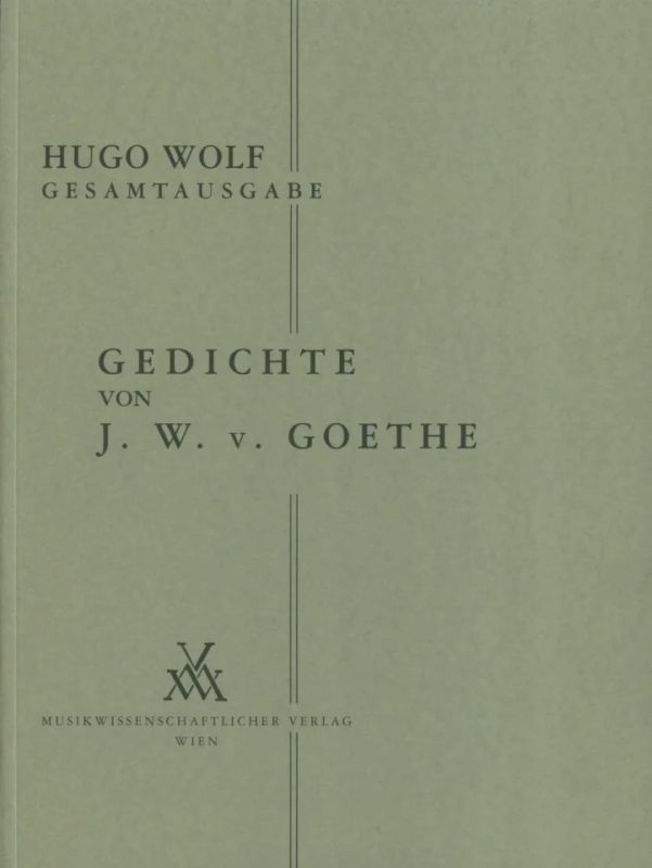 WOLF H. - CANCIOENES SOBRE POEMAS JOHANN WOLFGANG VON GOETHE W3
