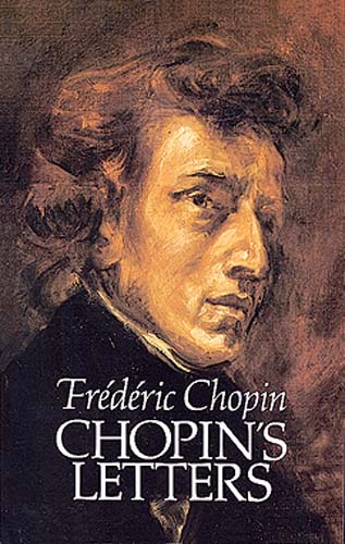 CHOPIN F. - LETTERS -