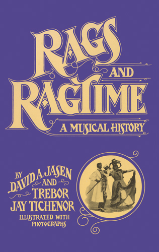 JASEN - RAGS AND RAGTIME: A MUSICAL HISTORY -