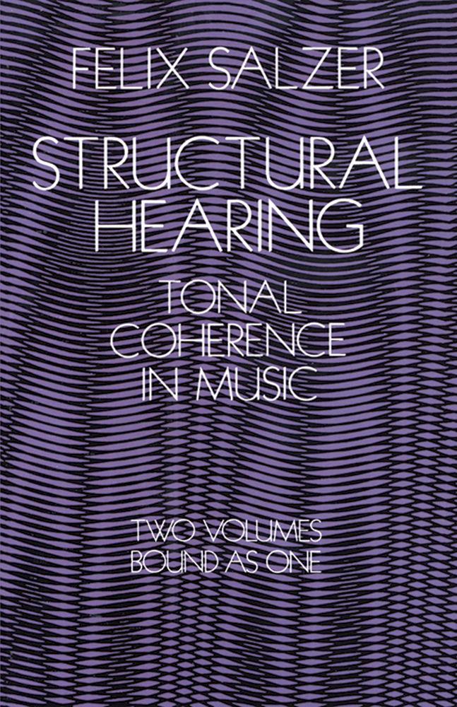 SALZER F. - STRUCTURAL HEARING TONAL COHERENCE MUSIC -
