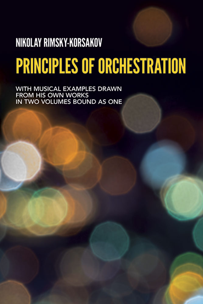 RIMSKY KORSAKOFF N. - PRINCIPLES OF ORCHESTRATION -