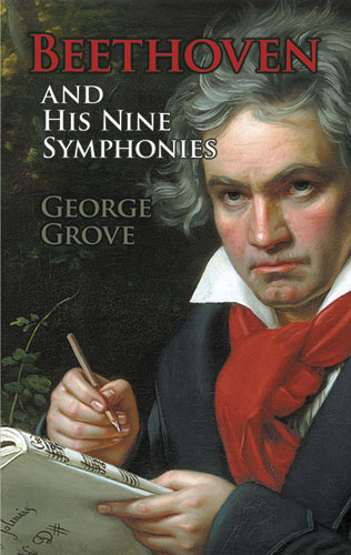 GROVE G. - BEETHOVEN AND HIS NINE SYMPHONIES -