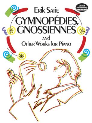 SATIE E. - GYMNOPEDIES,GNOSSIENNES Y OTRAS OBRAS -